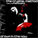 cover: The Crystal Method|Matisyahu - Drown In The Now