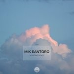 cover: Mik Santoro - A Distant Place