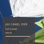 cover: Jax Camel Rider - Let Loose