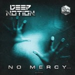 cover: Deep Notion - No Mercy