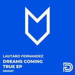 cover: Lautaro Fernandez - Dreams Coming True