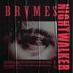 cover: Brvmes - Nightwalker