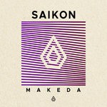 cover: Saikon - Makeda EP