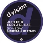 cover: Dj Rae|Eddy|Just Us - Someday (Harris & Hurr Remix)