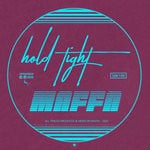 cover: Maffa - Hold Tight