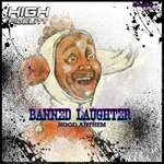 cover: High Fidelity - Banned Laughter - Hood Anthem