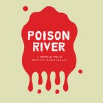 cover: Dominic Angelella - Poison River