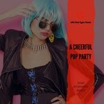 cover: Ed Napoli - A Cheerful Pop Party - 2020 Romantic Beatz