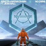 cover: Asketa & Natan Chaim|Jess Ball - No Crime (Extended Version)