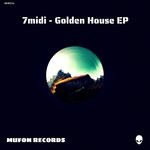 cover: 7midi - Golden House EP