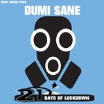 cover: Dumi Sane - 21 Days Of Lockdown