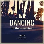 cover: Various - Dancing In The Sunshine Vol 4