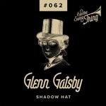 cover: Glenn Gatsby - Shadow Hat