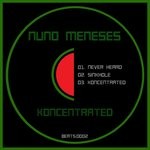 cover: Nuno Meneses - Koncentrated