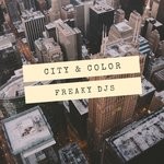 cover: Freaky Djs - City & Color