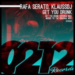 cover: Klaussdj|Rafa Serato - Get You Drunk