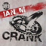 cover: Ian M - Crank