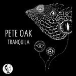 cover: Pete Oak - Tranquila