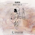 cover: Blancah - Who's That