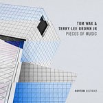 cover: Tom Wax & Terry Lee Brown Jr - Pieces Of Music