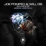 cover: Joe Pompeo|Will Ob - Bounce EP