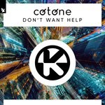 cover: Cotone - Don't Want Help