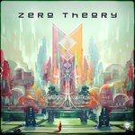 cover: Zero Theory - Arrival