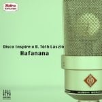 cover: B Toth Laszlo|Disco Inspire - Hafanana