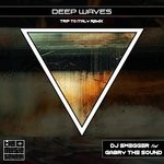 cover: Gabry The Sound|Dj Swegger - Deep Waves (Trip To Italy Remix)