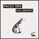 cover: Paolo Sra - Dog Remixes