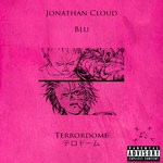 cover: Blu|Jonathan Cloud - Terrordome (Explicit)