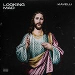 cover: Kavelli - Looking Mad