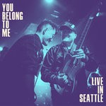 cover: The West Coast Feed - You Belong To Me (Live At The Crocodile Cafe, Seattle, 2020)