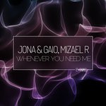 cover: Jona & Gaio|Mizael R - Whenever You Need Me