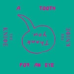 cover: The Knife - A Tooth For An Eye (Remixes)