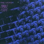 cover: The Knife - Marble House (Remixes)