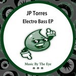 cover: Jp Torres - Electro Bass EP