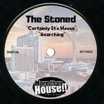 cover: The Stoned - Certainly It's House