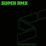 cover: Nae:tek|Various - Super Rmx Vol 10