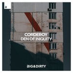 cover: Corderoy - Den Of Iniquity