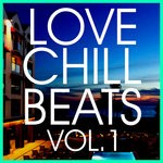 cover: Various - Love Chill Beats Vol 1