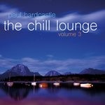 cover: Paul Hardcastle - The Chill Lounge Vol 3