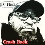 cover: Dj Flint - Crash Back