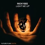 cover: Rickysee - Light Me Up