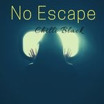 cover: Chilli Black - No Escape