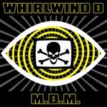 cover: Whirlwind D - MDM