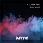 cover: Alexander Orue - DRNK N HIGH