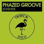 cover: Phazed Groove - Sunshine