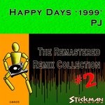 cover: Pj - Happy Days 1999 Vol 2 (Remastered)