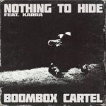 cover: Boombox Cartel|Karra - Nothing To Hide